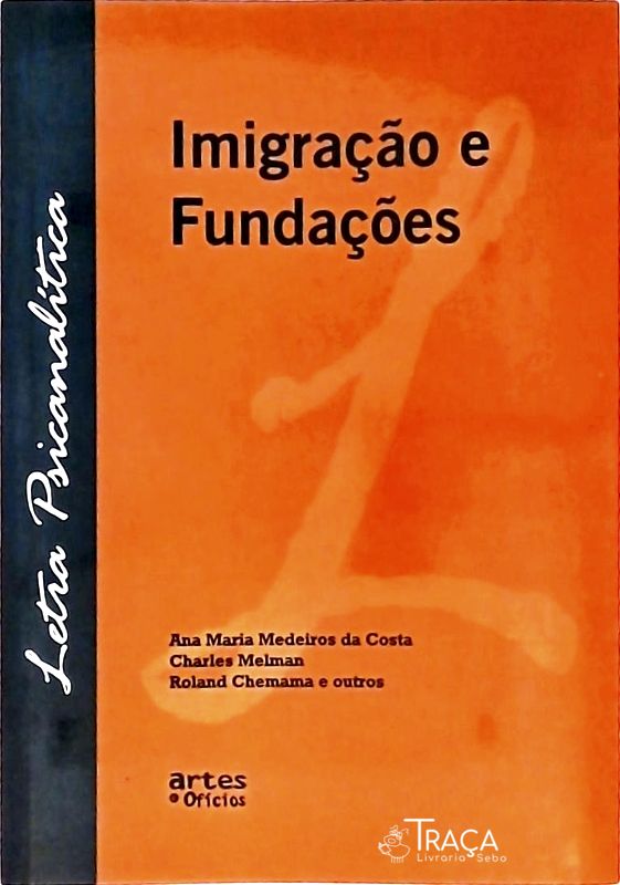 Imigração E Fundações