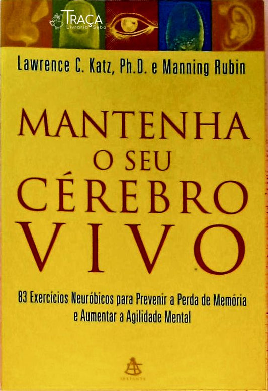 Mantenha o Seu Cérebro Vivo