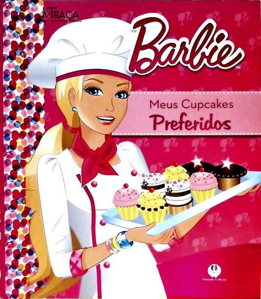 Barbie - Meus Cupcakes Preferidos