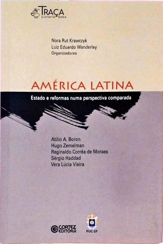 America Latina - Estado e Reformas Numa Perspectiva Comparada