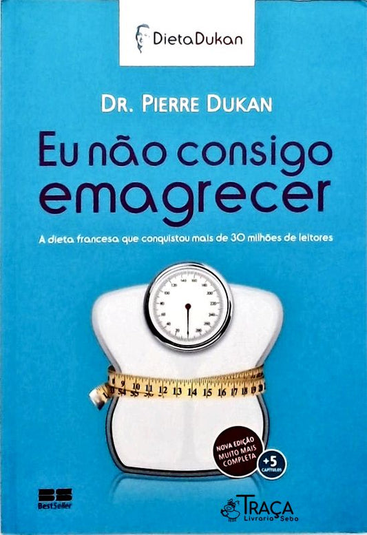 Eu Não Consigo Emagrecer