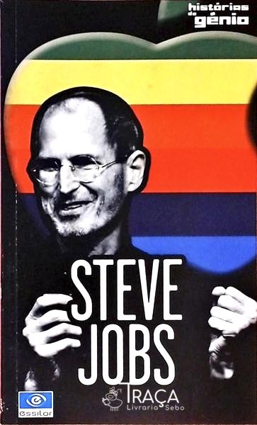 História de Génios - Steven Jobs - Volume 1