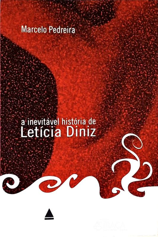 A Inevitável História de Letícia Diniz