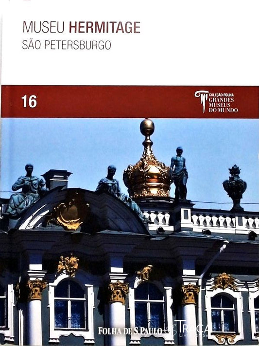 Museu Hermitage São Petersburgo