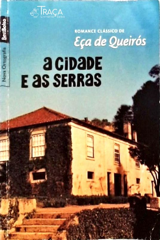 A Cidade e as Serras