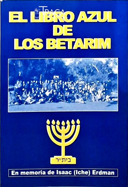 El Libro Azul de Los Betarim - En Memoria de Isaac Erdman