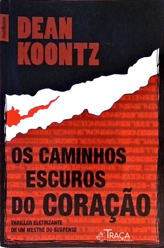 Os Caminhos Escuros Do Coração