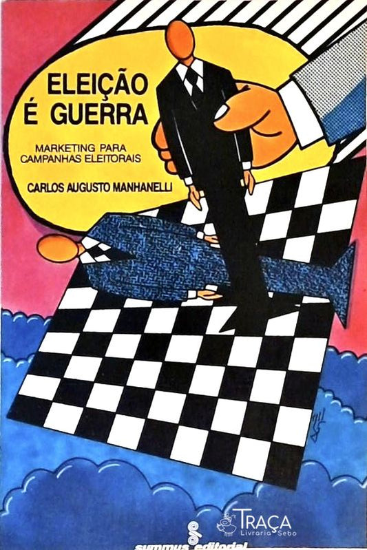 Eleição É Guerra
