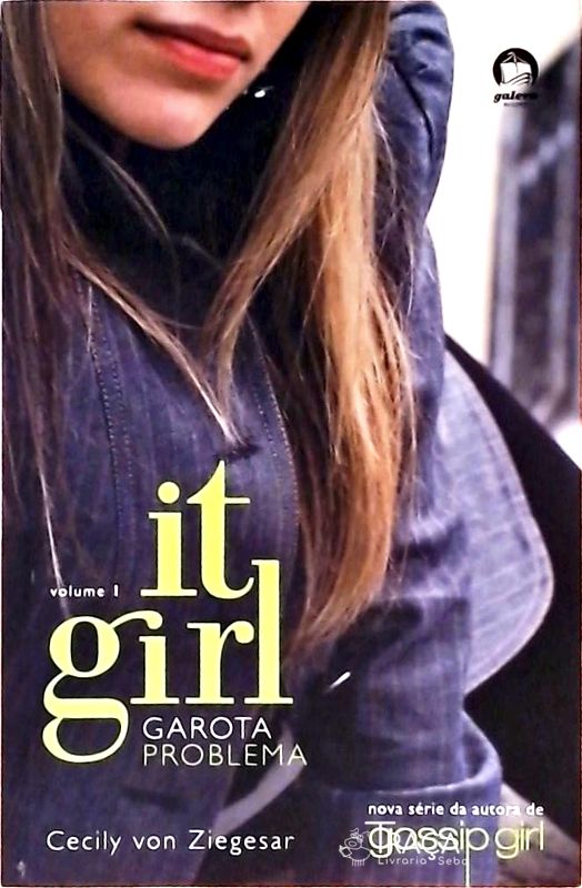 It Girl - Garota Problema