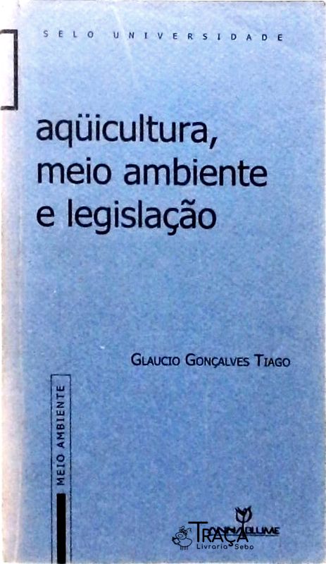 Aquicultura Meio Ambiente e Legislação