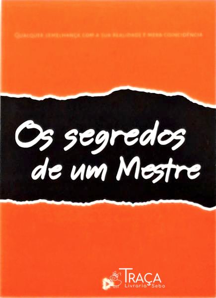Os Segredos de Um Mestre