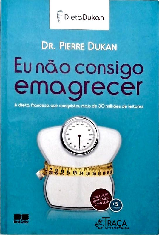 Eu Não Consigo Emagrecer