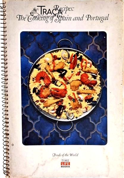 Recipes - The Cooking Of Spain And Portugual