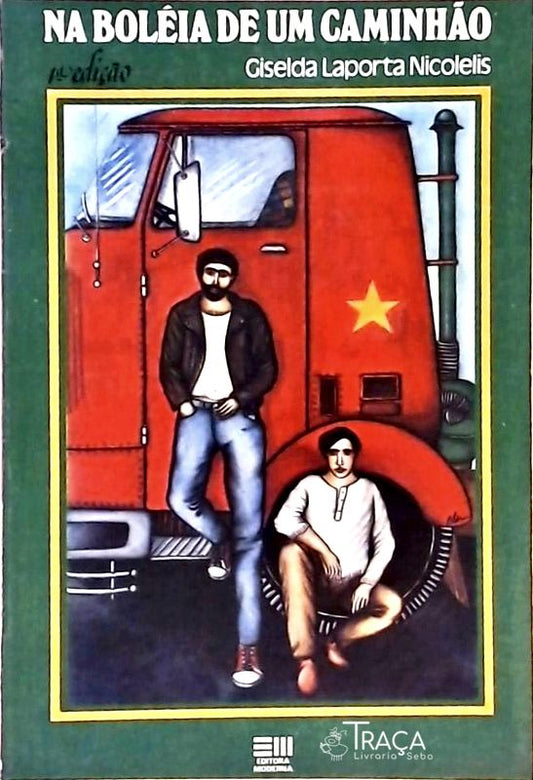 Na Boléia de Um Caminhão