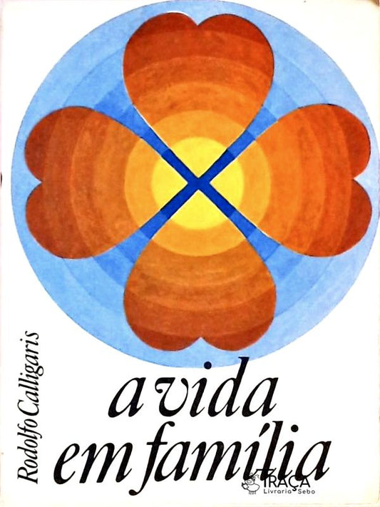 A Vida Em Família