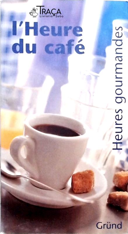L Heure Du Café