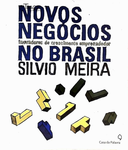 Novos Negócios Inovadores de Crescimento Empreendedor No Brasil