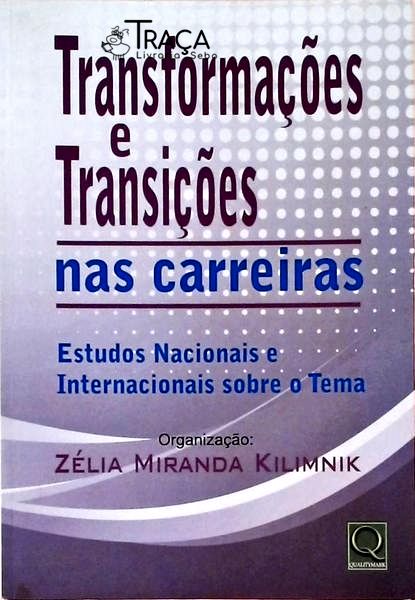 Transformações E Transições Nas Carreiras
