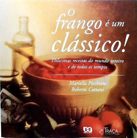 O Frango É Um Clássico