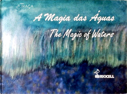 A Magia das Águas