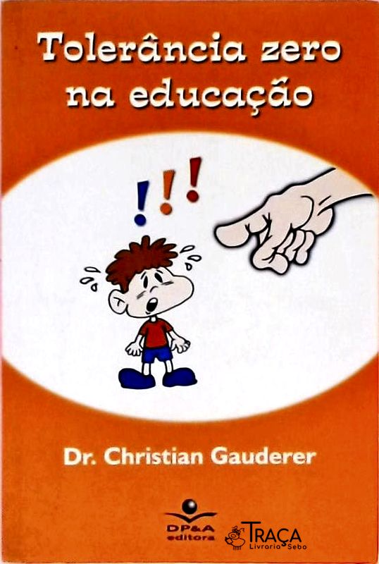Tolerancia Zero Na Educação
