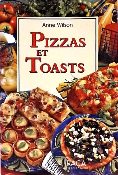Pizzas Et Toasts