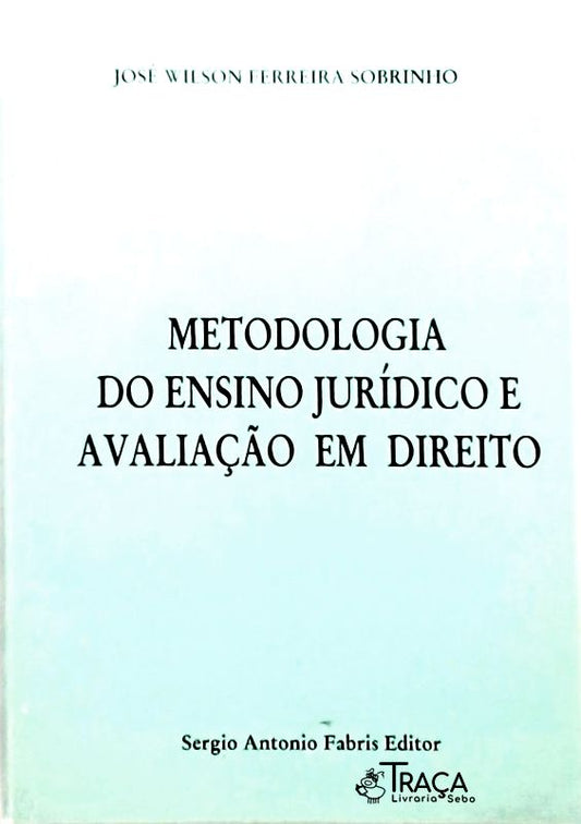 Metodologia do Ensino Jurídico e Avaliação em Direito