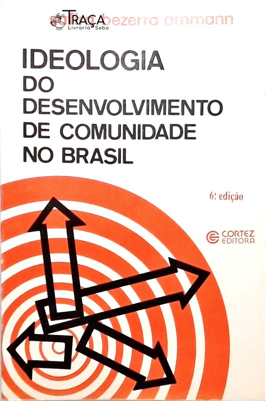 Ideologia Do Desenvolvimento De Comunidade No Brasil
