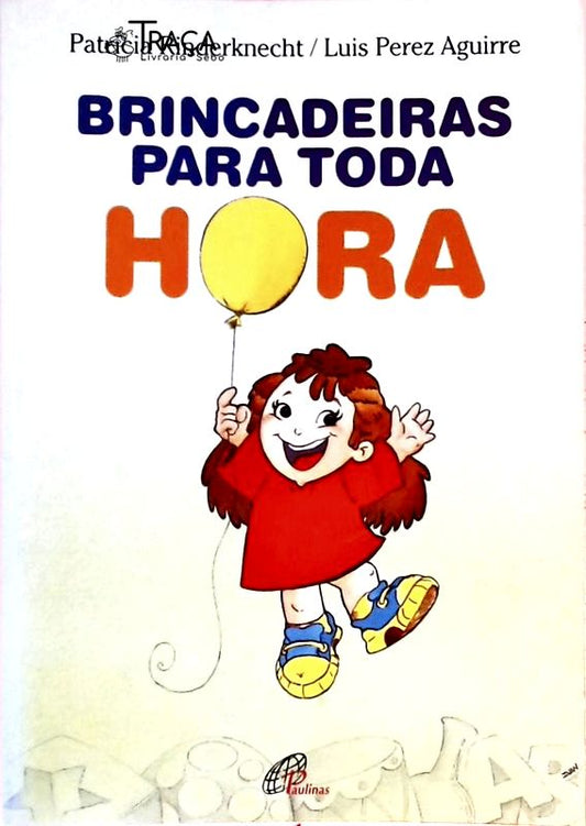 Brincadeiras para Toda Hora