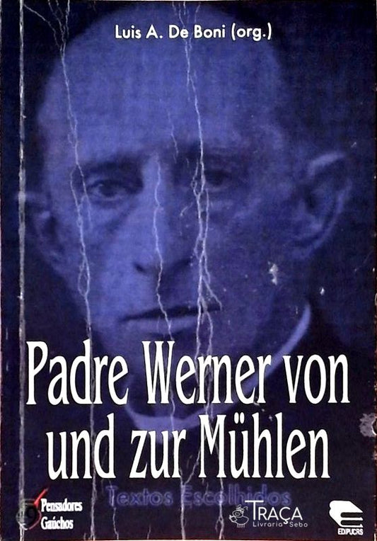 Padre Werner Von Und Zur Mühlen