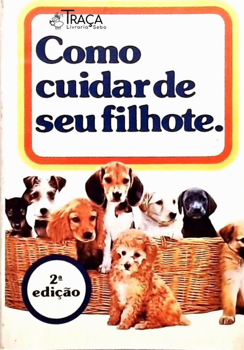Como Cuidar de Seu Filhote