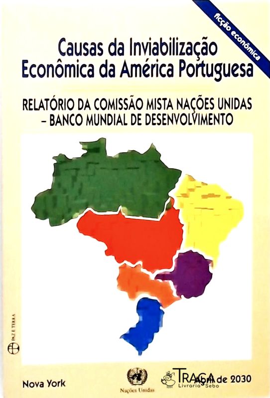 Causas da Inviabilização Econômica da América Portuguesa