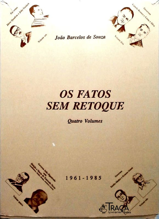 Os Fatos Sem Retoque - 4 Volumes