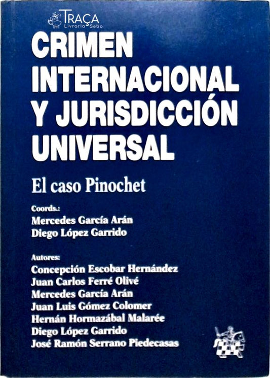 Crimen Internacional Y Jurisdicción Universal