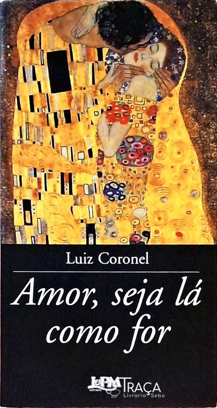 Amor, Seja Lá Como For