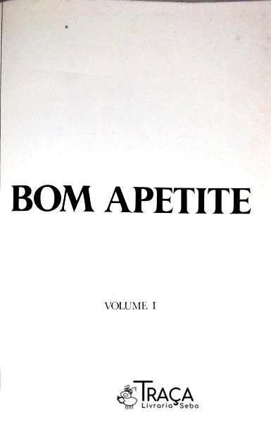 Bom Apetite - Volume 1