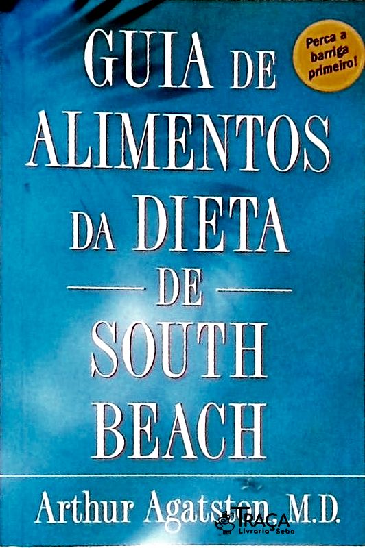 Guia de Alimentos da Dieta de South Beach