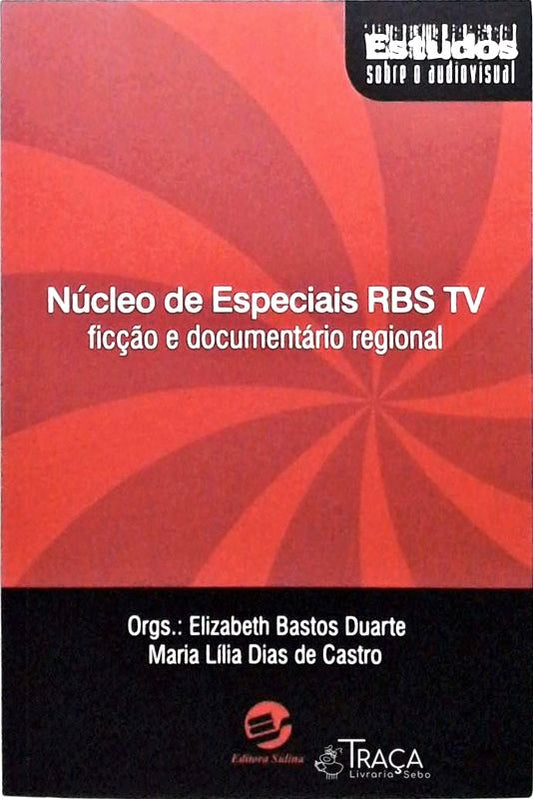 Núcleo de Especiais Rbs Tv - Ficção e Documentário Regional