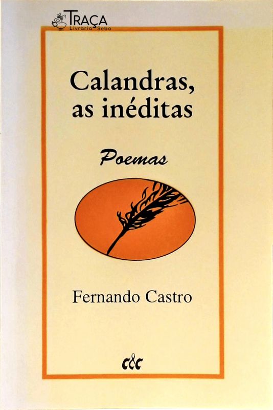 Calandras, as Inéditas