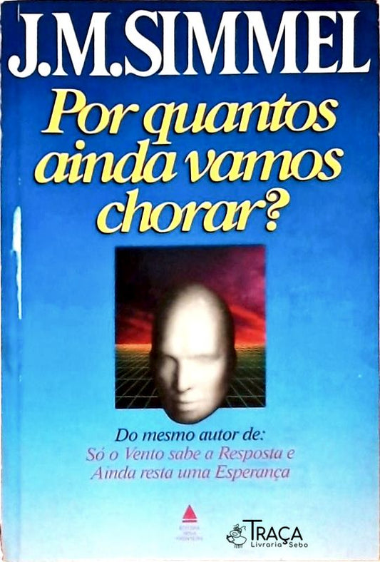 Por Quantos Ainda Vamos Chorar?