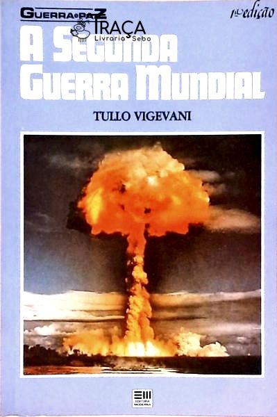 A Segunda Guerra Mundial