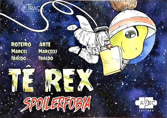 Tê Rex - Spoilerfobia