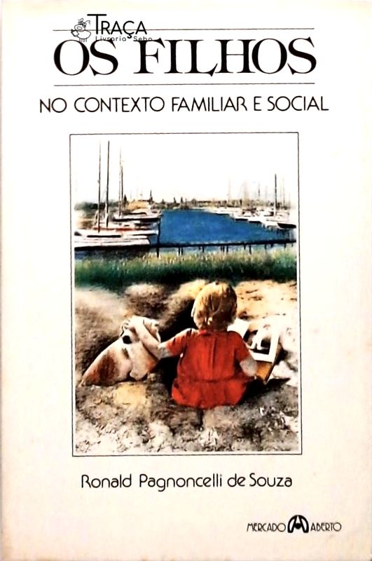 Os Filhos No Contexto Familiar E Social