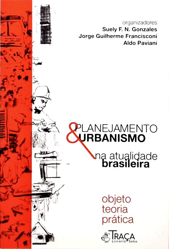 Planejamento e Urbanismo Na Atualidade Brasileira