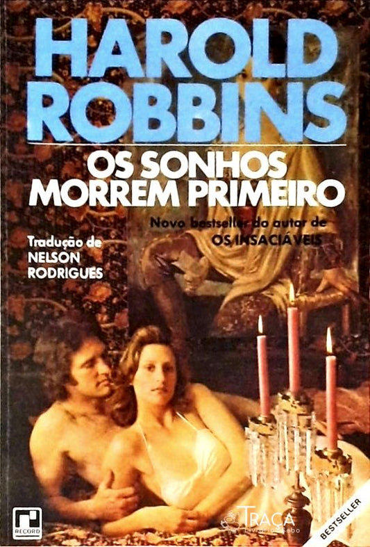 Os Sonhos Morrem Primeiro