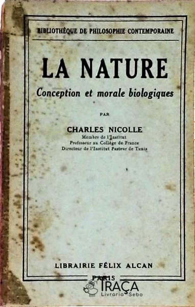 La Nature - Conception Et Morale Biologiques