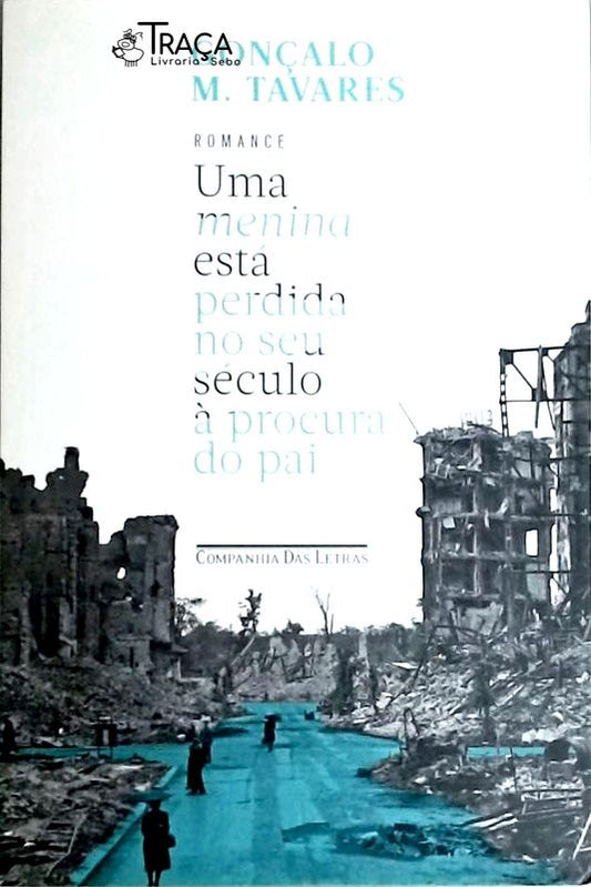 Uma Menina Está Perdida No Seu Século À Procura Do Pai