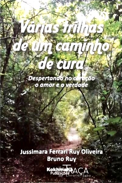 Várias Trilhas de um Caminho de Cura