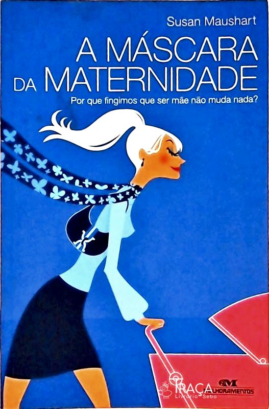 A Máscara da Maternidade