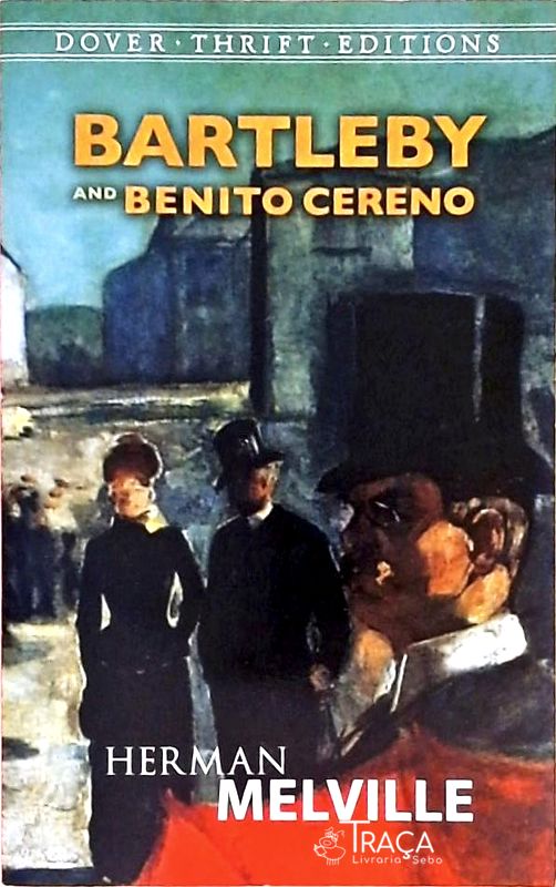 Bartleby And Benito Cereno